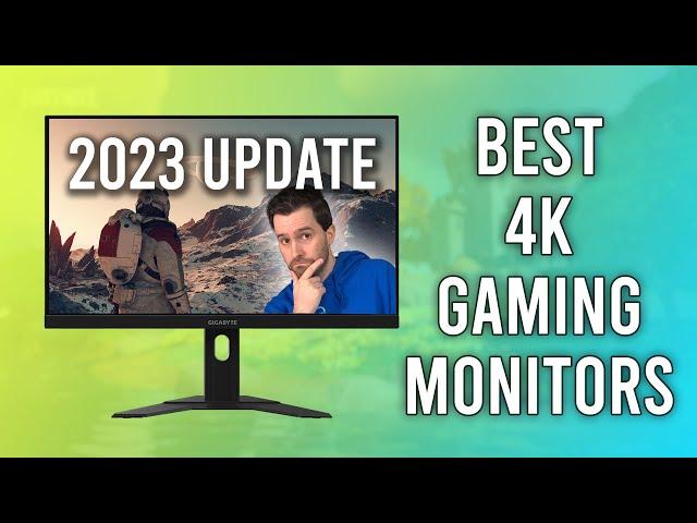 Best 4K Gaming Monitors of 2023