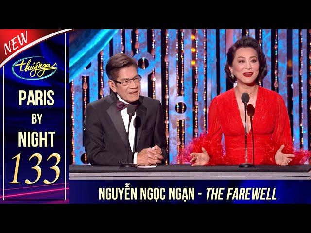 Paris By Night 133 in Las Vegas - Nguyễn Ngọc Ngạn: The Farewell (Full Program) PBN133