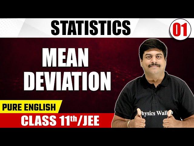 STATISTICS 01 | Mean Deviation | Math | Pure English | Class 11th/JEE