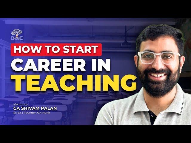 How to Start a Career in Teaching?