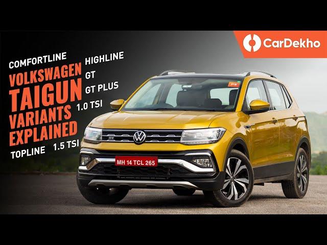 Volkswagen Taigun 2021 Variants Explained: Comfortline, Highline, Topline, GT, GT Plus | Pick This!