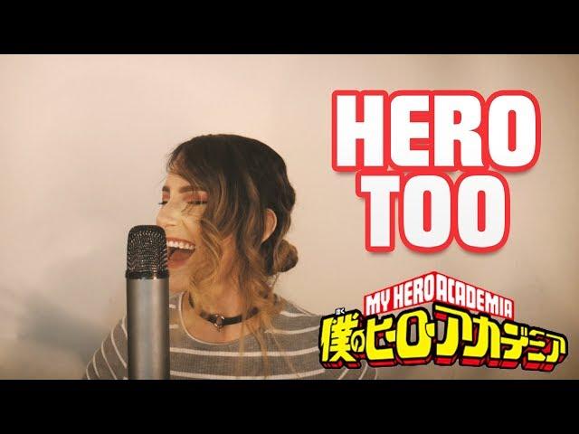 Hero Too BNHA | Cover en Español