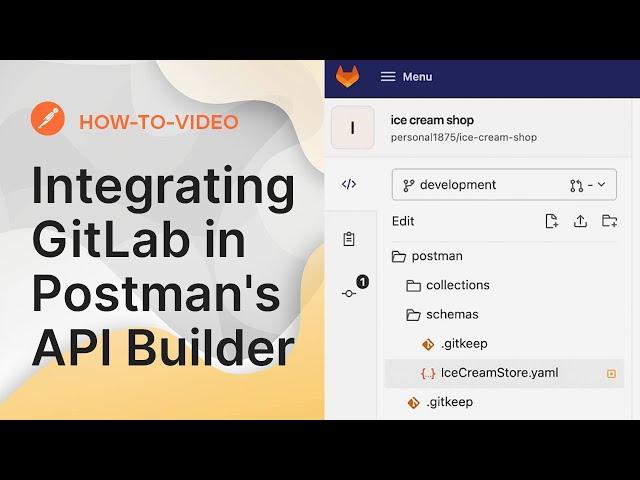 Integrating GitLab in Postman's API Builder