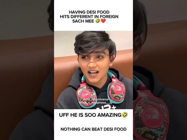 DESI FOOD IS LOVE | VLOG | MOHAMMAD FAIZ #mohammadfaiz