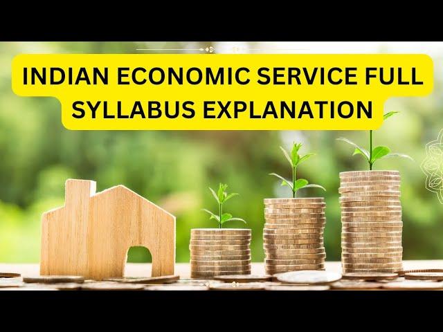 Indian Economic Service IES || Any Syllabus Change?