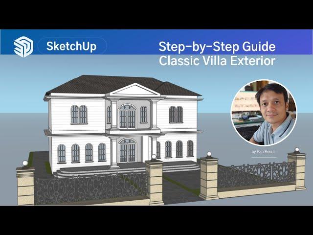  SketchUp Classic Villa Exterior | Step-by-Step 3D Modeling!