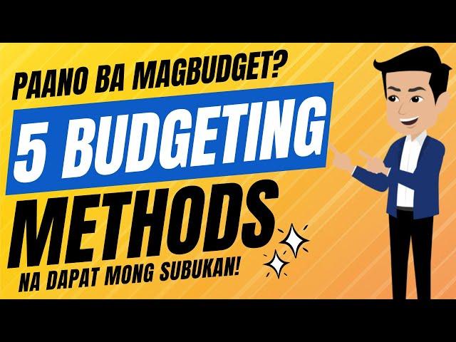 Paano Mag Budget ng Sahod | 5 Budgeting Methods na Dapat Mong Subukan | Budgeting Philippines