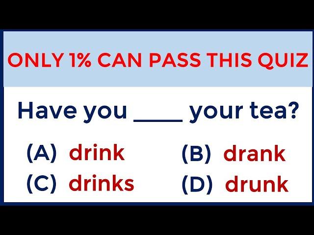 Mixed Grammar Quiz: If you score over 90% on this quiz, your English is Great!