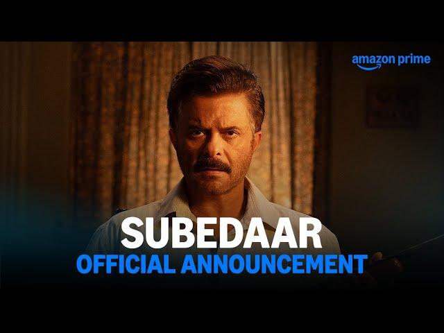 Subedaar – First Look | Anil Kapoor | Prime Video India