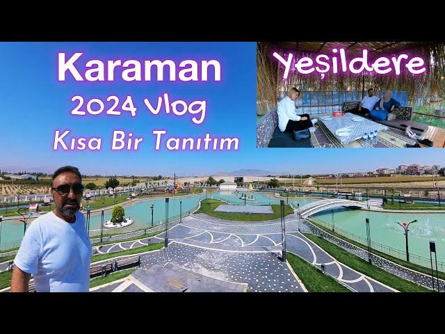 Karaman Vlog 2024. Çarşı görünümü. Kafeterya ve Restorant. Yeşildere Balık Restorantı.