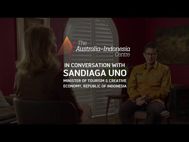 In Conversation with Sandiaga Uno, Minister of Tourism & Creative Economy, Republic of Indonesia