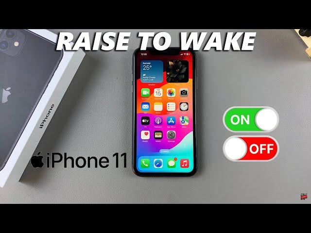 How To Turn ON / OFF Raise To Wake On iPhone 11