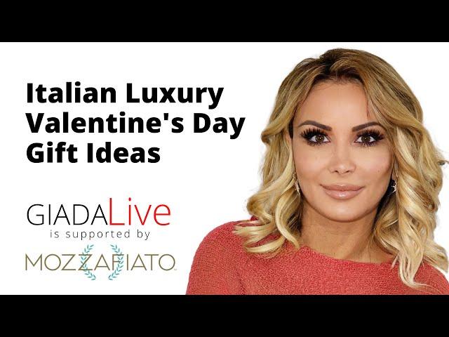 Giada Live - Italian Luxury Valentine's Day Gift Ideas