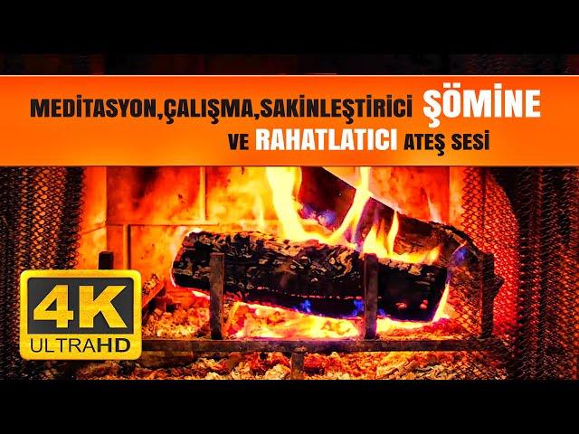 MEDİTASYON ÇALIŞMA SAKİNLEŞTİRİCİ ŞÖMİNE VE RAHATLATICI SESİ - (Meditation relaxing fireplace sound)