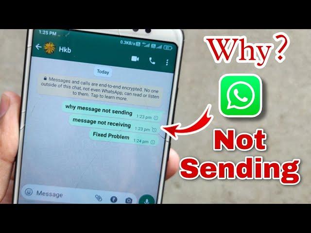 how to solve whatsapp message not sending & receiving problem | whatsapp message not sending