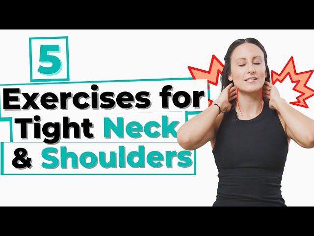 How to correct your tight neck and shoulders with 5 exercises