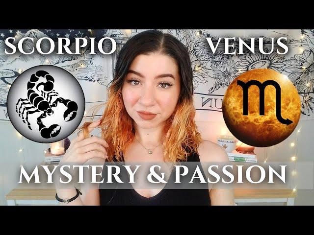 VENUS in SCORPIO Woman & Man  Scorpio Venus in Love & Creation Venus Signs Astrology (w/ advice)