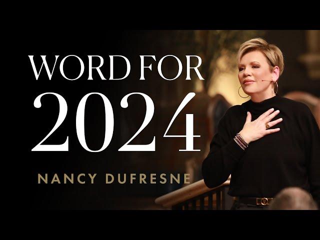 New Year’s Eve: Word for 2024 | Nancy Dufresne | World Harvest Church