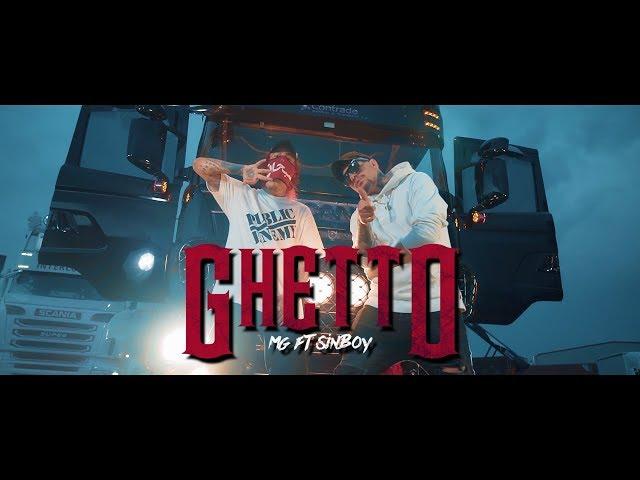 MG ft Sin Boy - GHETTO  (Official Music Video) Prod. Gosei