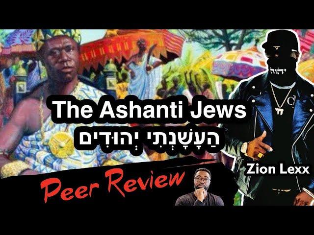 Are The Ashanti, Jews from Ashan, the Biblical City? - Peer Reviewing Zion Lexx | ASHANTI SCHOLARS!