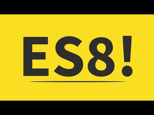 JavaScript Of The Future ES8