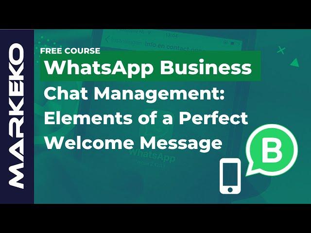 How to Create the Perfect Welcome Message on WhatsApp Business