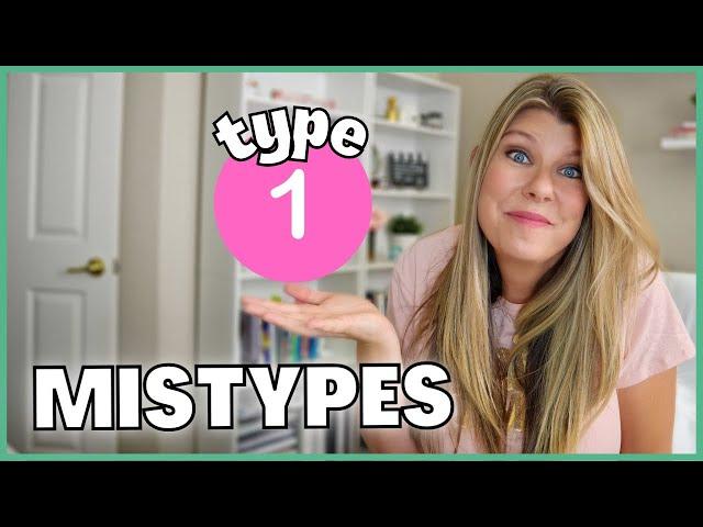 ENNEAGRAM MISTYPES | Are you a Type 1 "The Perfectionist?"