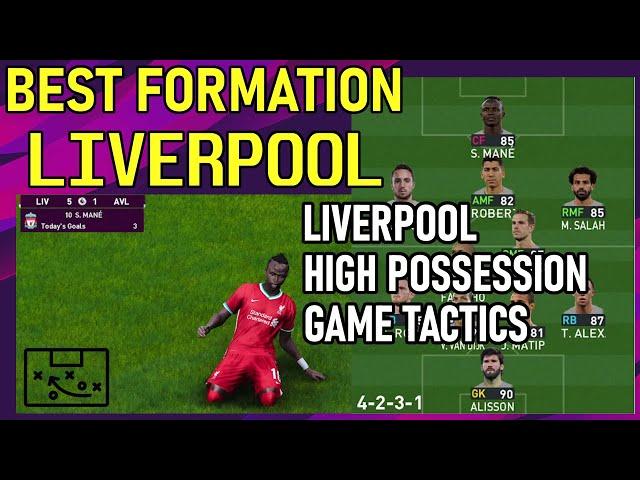 PES2021 Best Formation | Liverpool | HOW TO KEEP POSSESSION LIKE LIVERPOOL