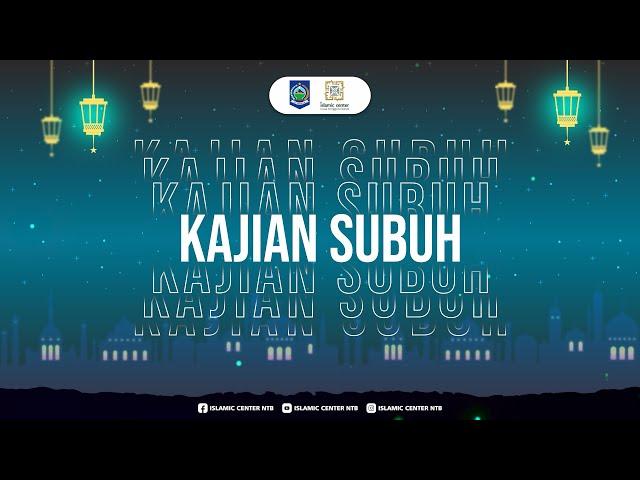 [LIVE ISLAMIC CENTER NTB] Kajian Tafsir (Qs. An Naml Ayat 91-93) | TGH. Masruri Pardi, Lc., MA