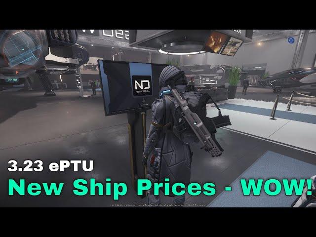 3.23 All New Ship Prices (In-Game) -- WOW!!! | Star Citizen 3.23 ePTU