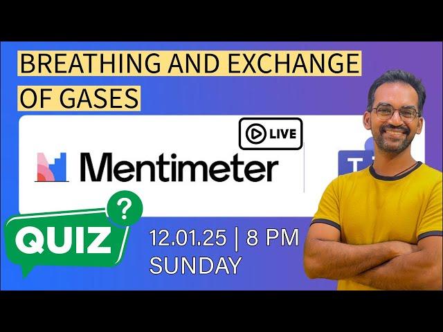 Breathing and Exchange of gases Menti Quiz 2025 #live