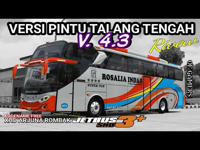 SHARE‼️[RIVEW] KODENAME V.4.3~ XHD ARJUNA ROMBAK JETBUS 3+ SHD PITENG MERCY || OF GAMERS