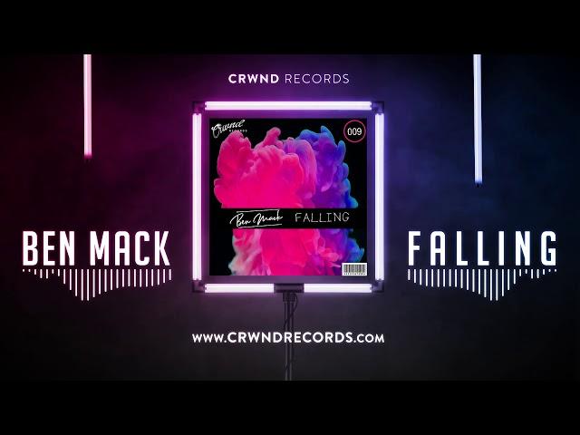 Ben Mack - Falling (CRWND Records)