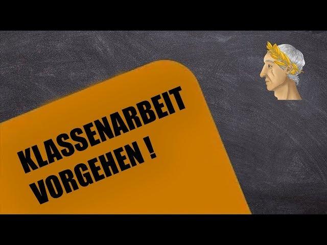 LATEIN KLASSENARBEIT VORGEHEN ! SO SCHREIBST DU DIE 1 !