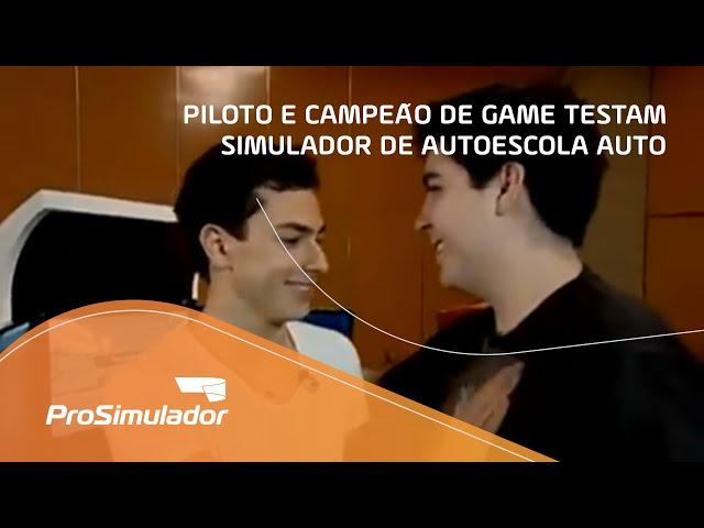 Piloto e campeão de game testam simulador de autoescola - ProSimulador