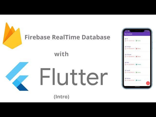 Flutter Fire | Realtime Database with Flutter (Intro) Making a Contacts Saving App in Flutter