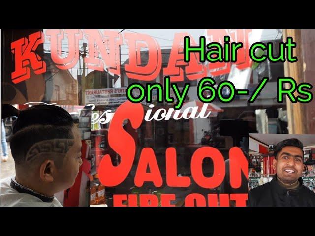 Kundan salon six mile only 60/- Rs hair cut #darjeeling - Rajesh Rai Gorkhey Choro