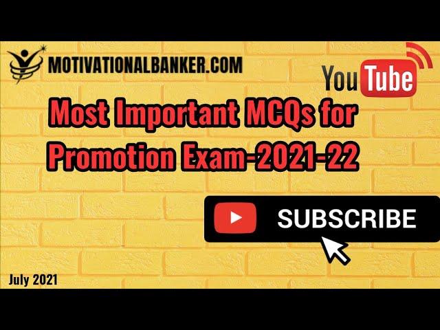 Important MCQ for Bank Promotion Exam - bank promotion recalled questions 2021-22