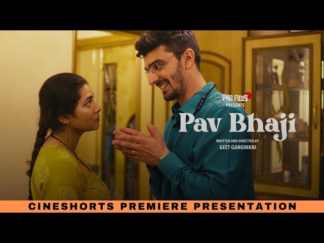 Pav Bhaji I Newly Married Husband Gets Biggest Shock Of His Life I Hindi Drama Short Film