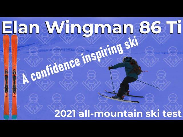 Tested: Elan Wingman 86 Ti 2021 all-mountain ski