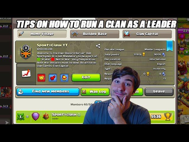 Tips On How To Run A Clan In Clash Of Clans!