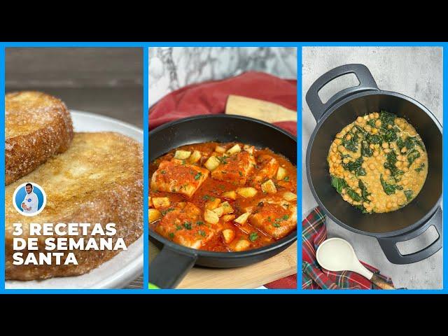 3 recetas fáciles de Semana Santa