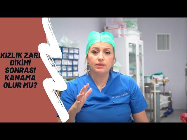 Kızlık Zarı Dikimi Sonrası Dikkat Edilmesi Gerekenler - Kanama Olur Mu?