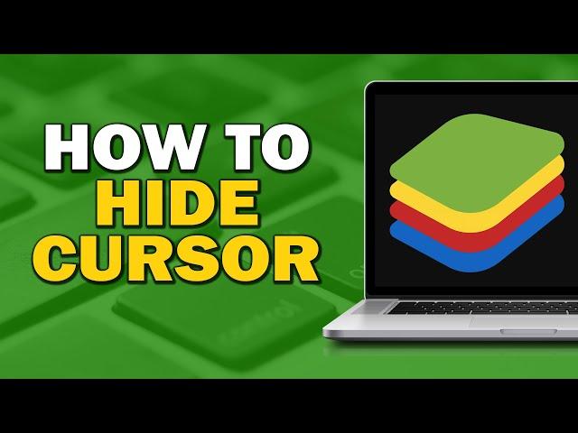 HOW TO HIDE CURSOR ON BLUESTACKS (Easiest Way)