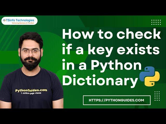 How to check if a key exists in Python dictionary | Key exists in Python dictionary