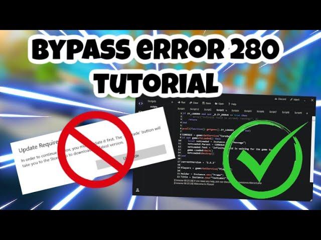 [NEW] How To Bypass Error 280 / Update Required | Microsoft Roblox