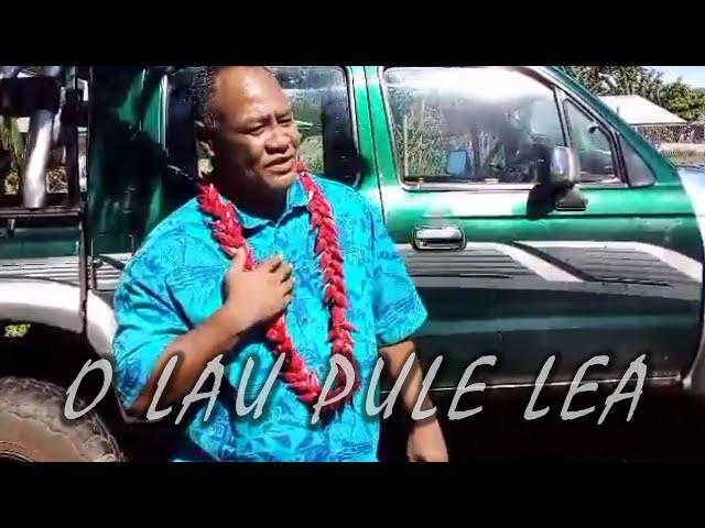 Auuapaau Faiumu Tamala Asuemu - O LAU PULE LEA (Music Video)