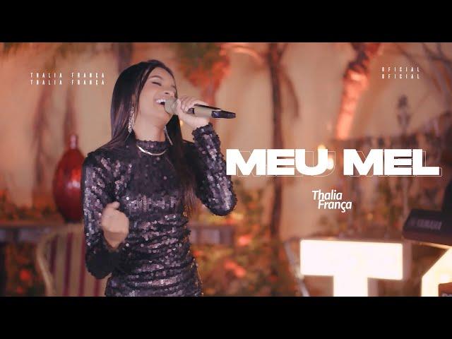 Meu Mel - Thalia França