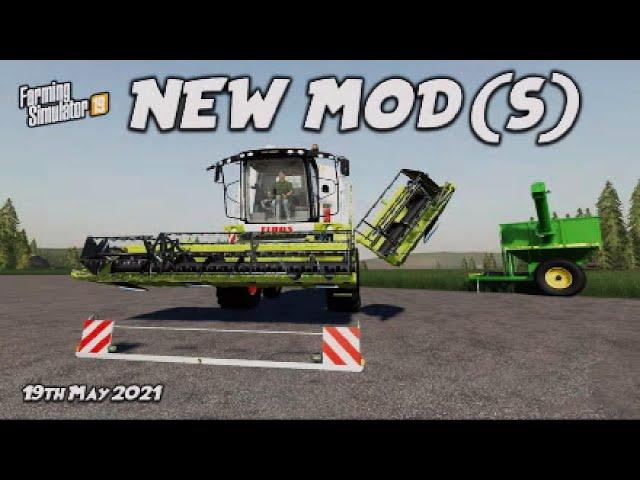 FS19 | NEW MOD (S) | (Review) Farming Simulator 19 | 19th May 2021.