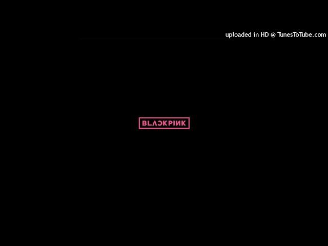 BLACKPINK - WHISTLE (Japanese Acoustic) [Audio]